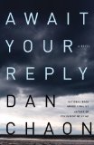 Await Your Reply - Dan Chaon